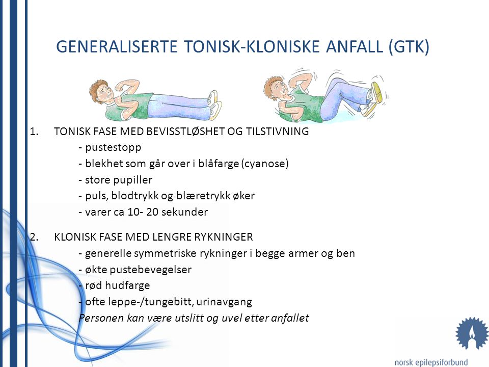 Generaliserte tonisk-kloniske anfall (GTK)