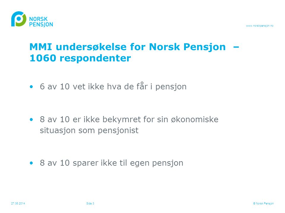 MMI undersøkelse for Norsk Pensjon – 1060 respondenter