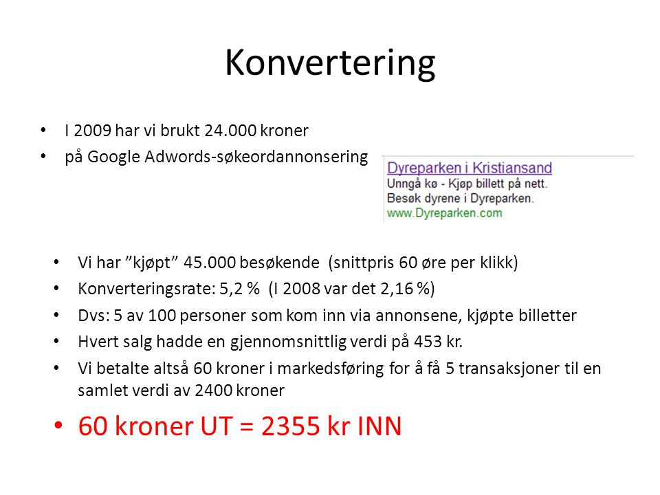 Konvertering 60 kroner UT = 2355 kr INN