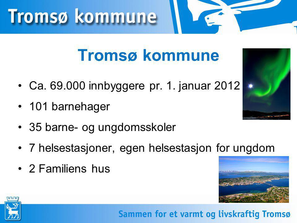 Tromsø kommune Ca innbyggere pr. 1. januar barnehager