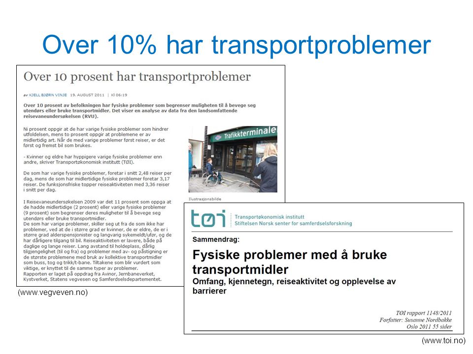 Over 10% har transportproblemer