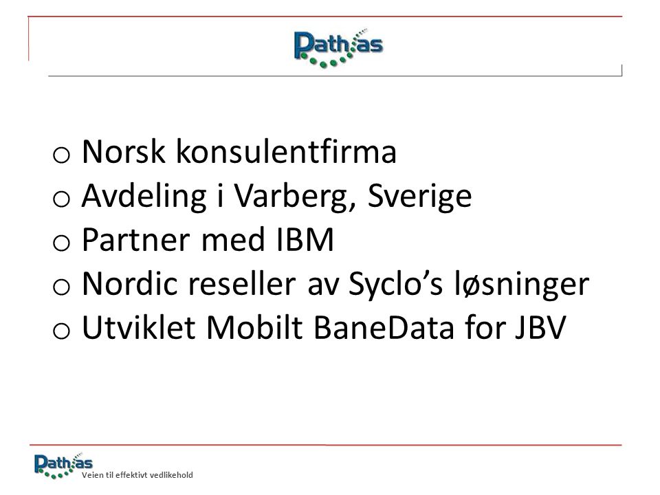 Avdeling i Varberg, Sverige Partner med IBM