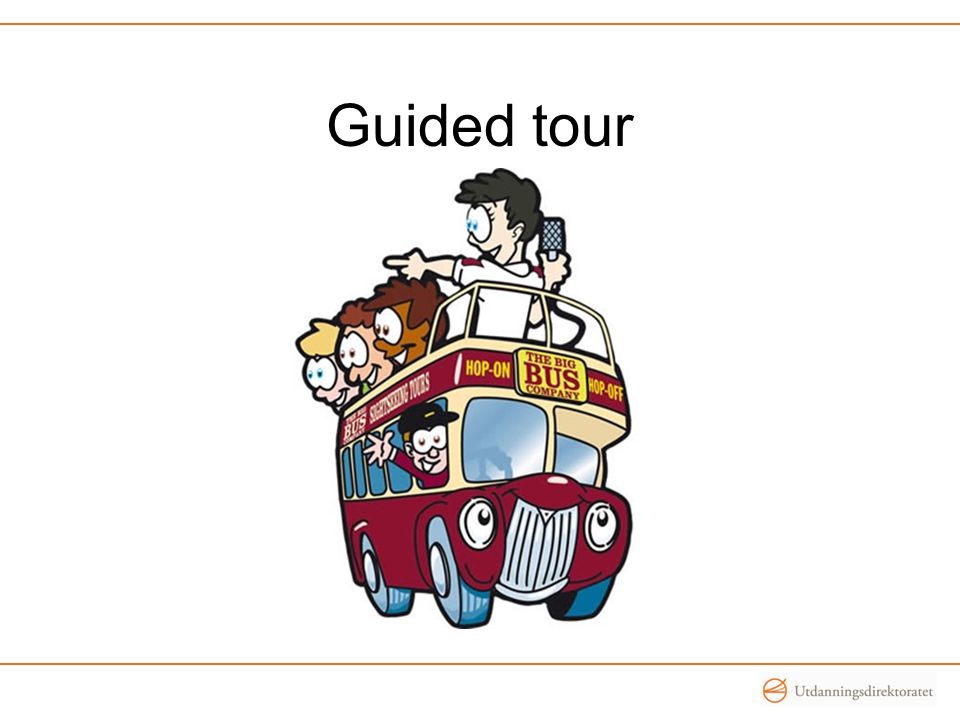 Guided tour