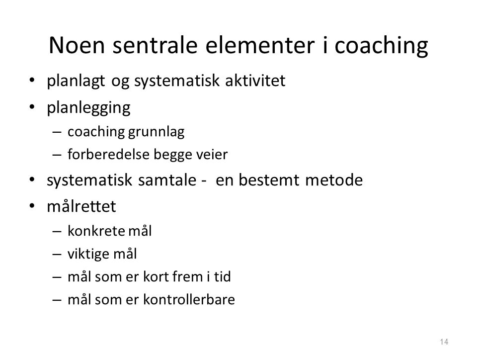 Noen sentrale elementer i coaching