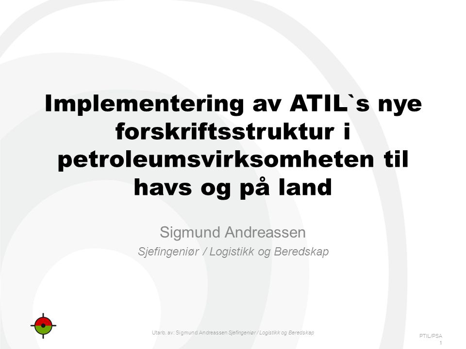 Sigmund Andreassen Sjefingeniør / Logistikk og Beredskap