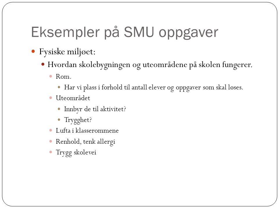 Eksempler på SMU oppgaver