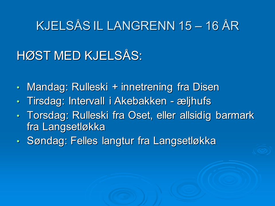 KJELSÅS IL LANGRENN 15 – 16 ÅR