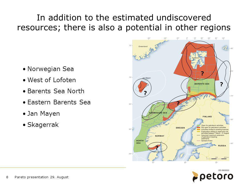 In addition to the estimated undiscovered resources; there is also a potential in other regions