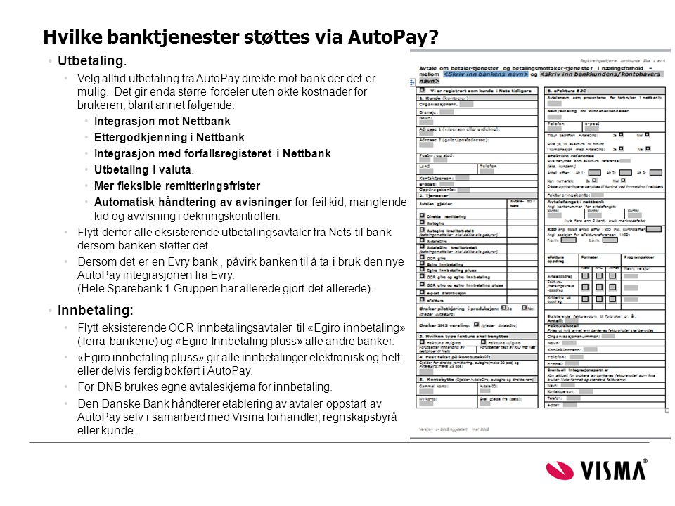 Hvilke banktjenester støttes via AutoPay