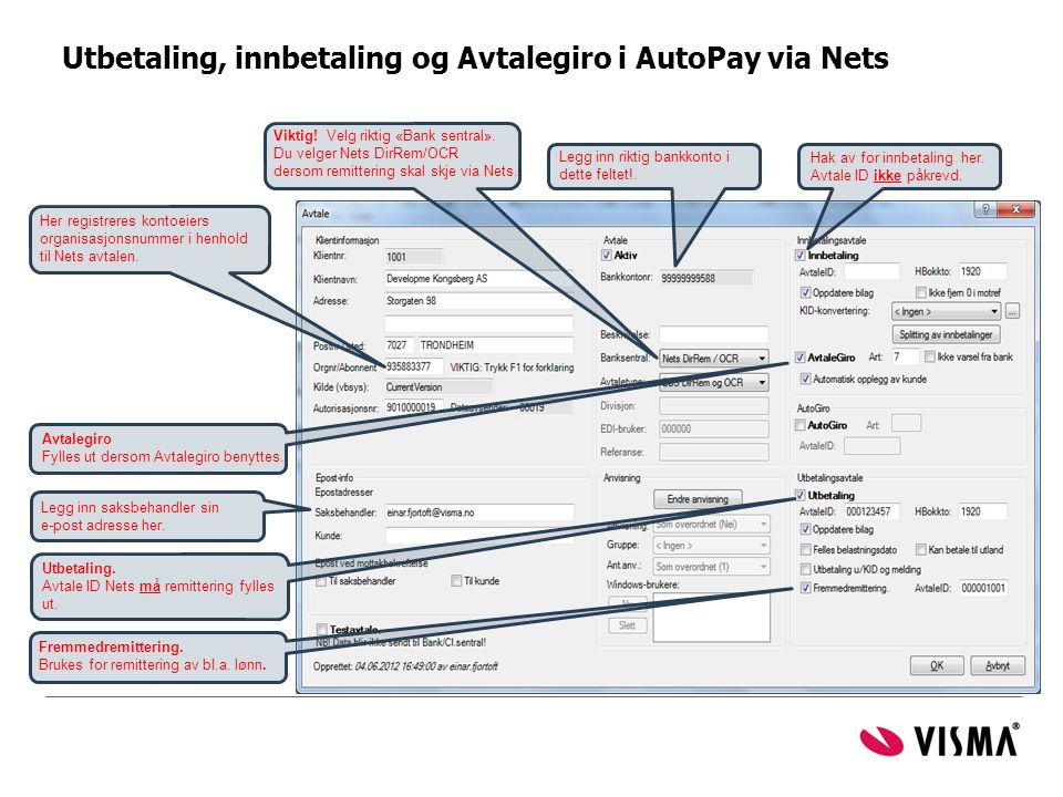 Utbetaling, innbetaling og Avtalegiro i AutoPay via Nets
