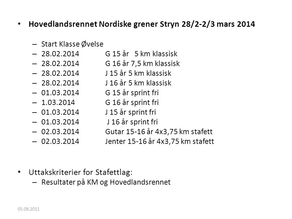 Hovedlandsrennet Nordiske grener Stryn 28/2-2/3 mars 2014