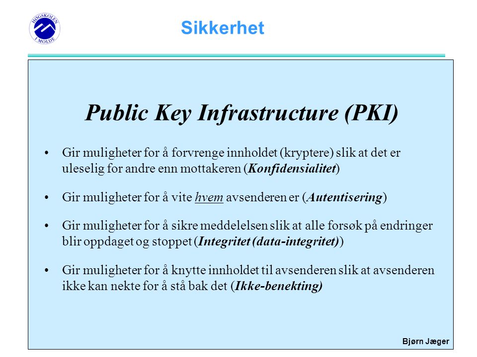 Public Key Infrastructure (PKI)