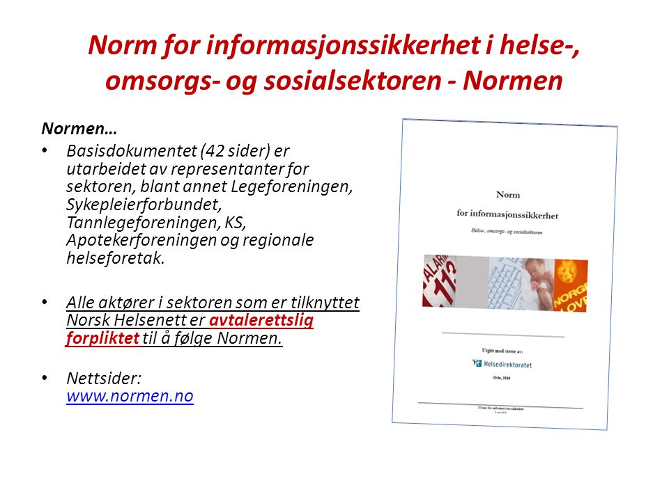 Norm for informasjonssikkerhet i helse-, omsorgs- og sosialsektoren - Normen