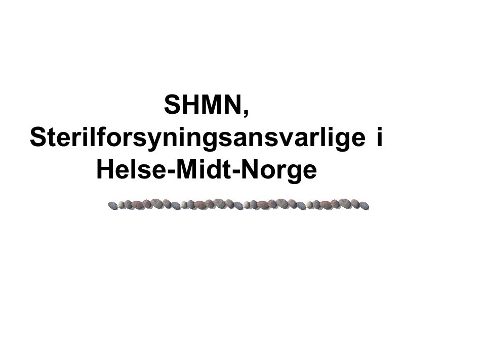 SHMN, Sterilforsyningsansvarlige i Helse-Midt-Norge