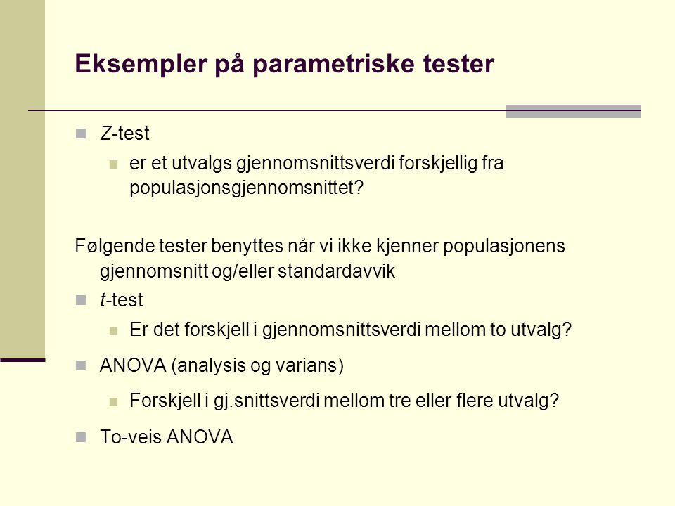 Eksempler på parametriske tester