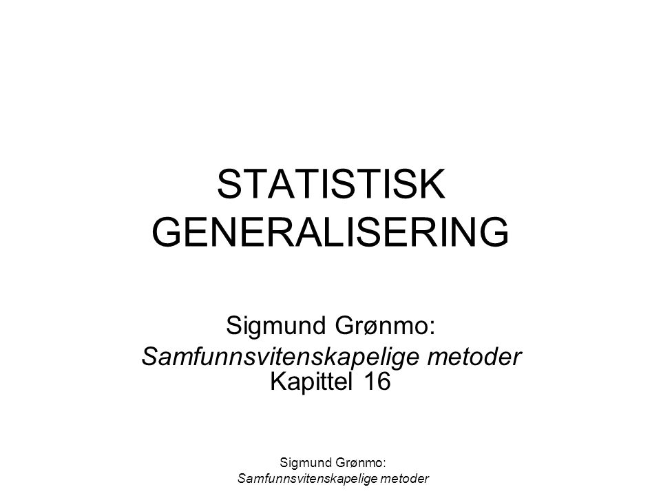 STATISTISK GENERALISERING