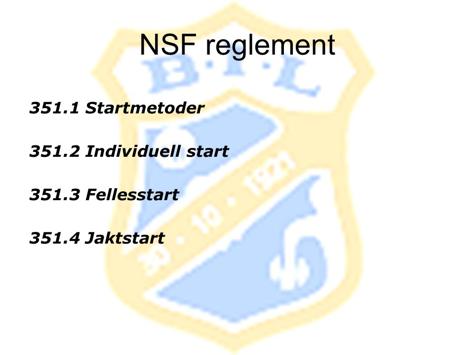 NSF reglement Startmetoder Individuell start