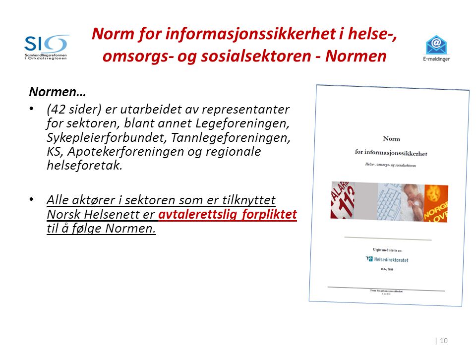Norm for informasjonssikkerhet i helse-, omsorgs- og sosialsektoren - Normen