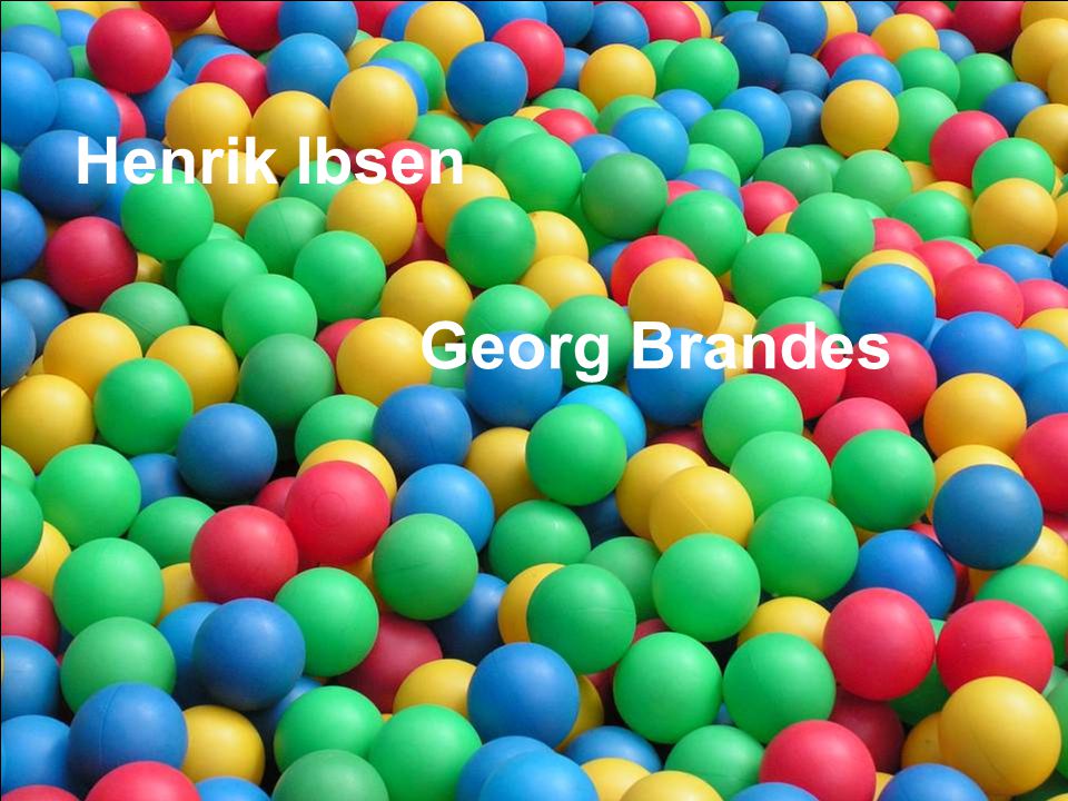 Henrik Ibsen Georg Brandes