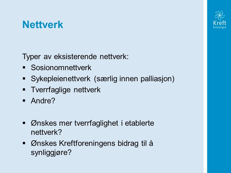 Nettverk Typer av eksisterende nettverk: Sosionomnettverk
