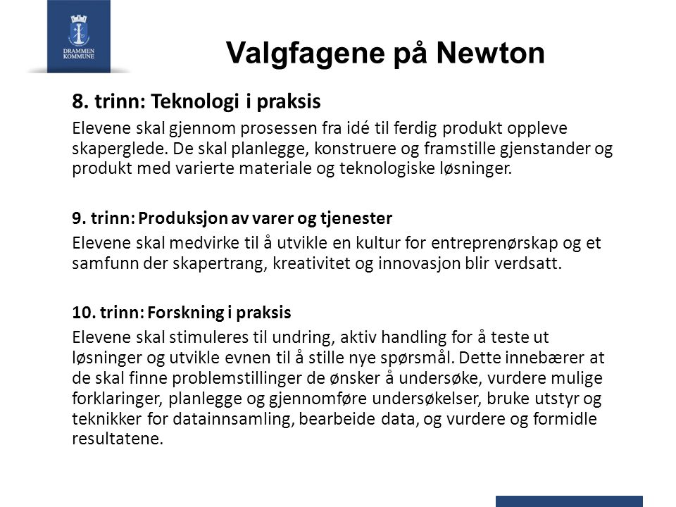 Valgfagene på Newton 8. trinn: Teknologi i praksis