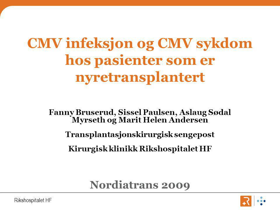 CMV infeksjon og CMV sykdom hos pasienter som er nyretransplantert