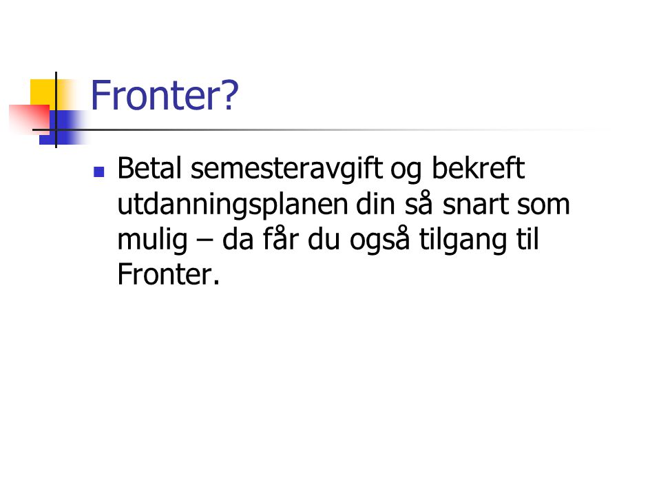 Fronter.