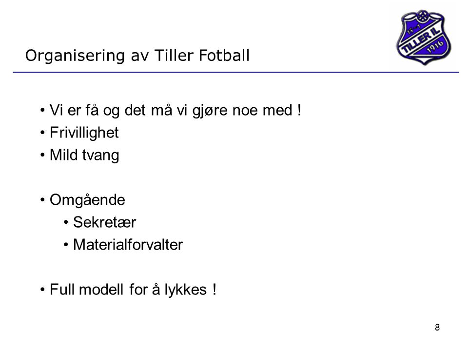 Organisering av Tiller Fotball
