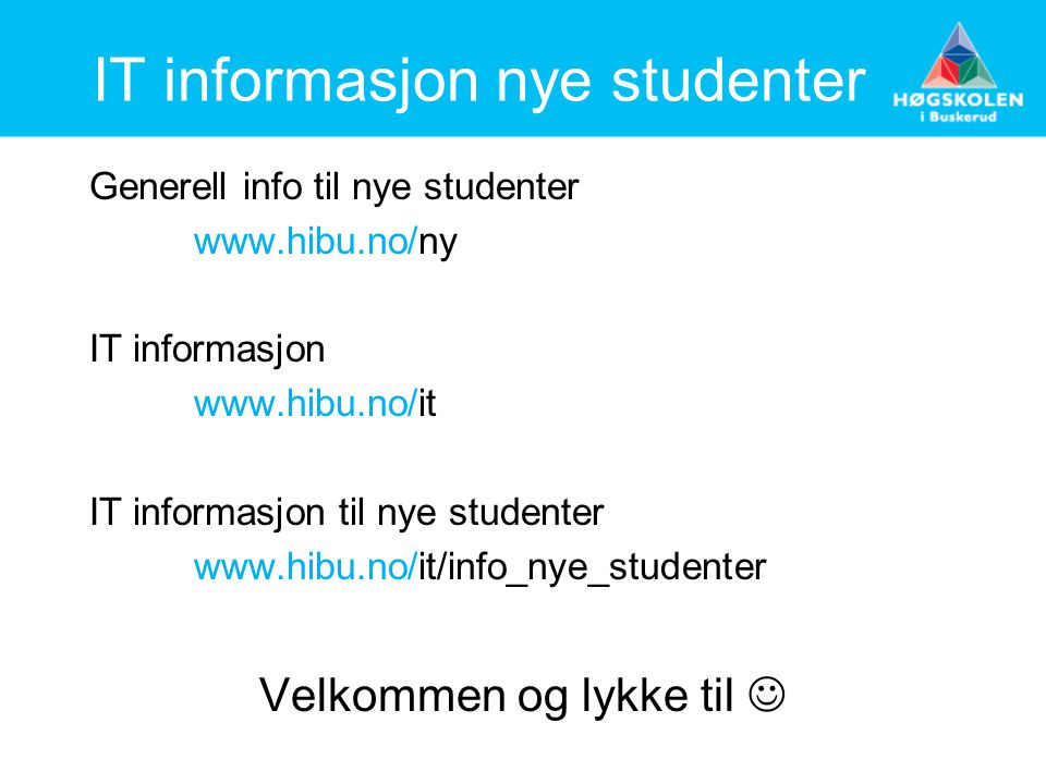 IT informasjon nye studenter