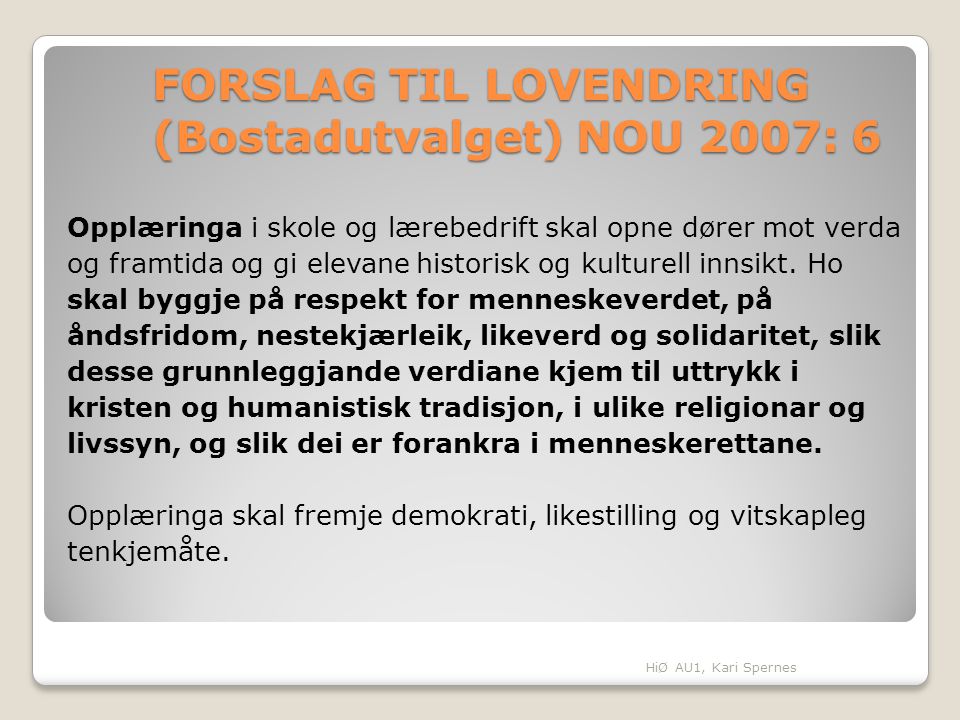 FORSLAG TIL LOVENDRING (Bostadutvalget) NOU 2007: 6
