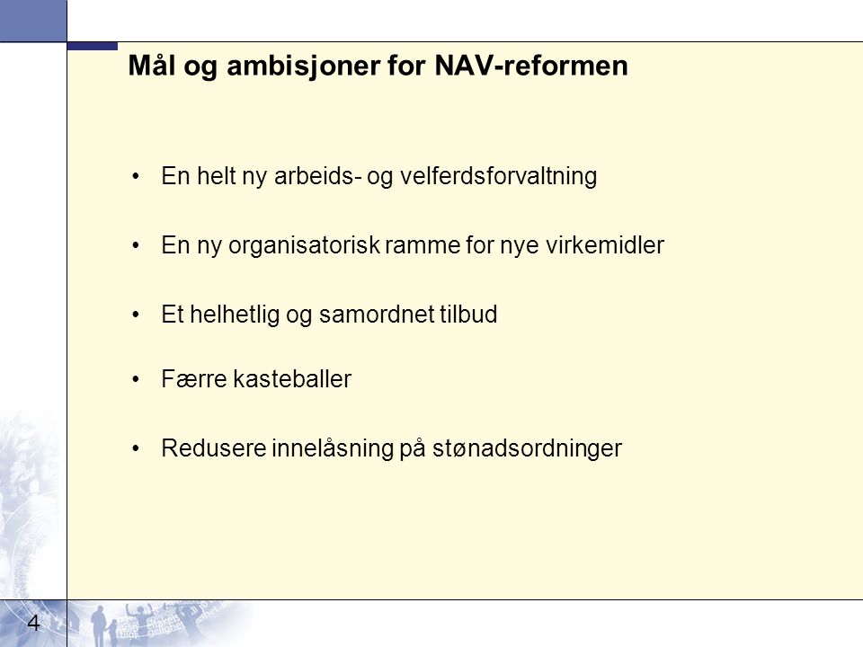 Mål og ambisjoner for NAV-reformen