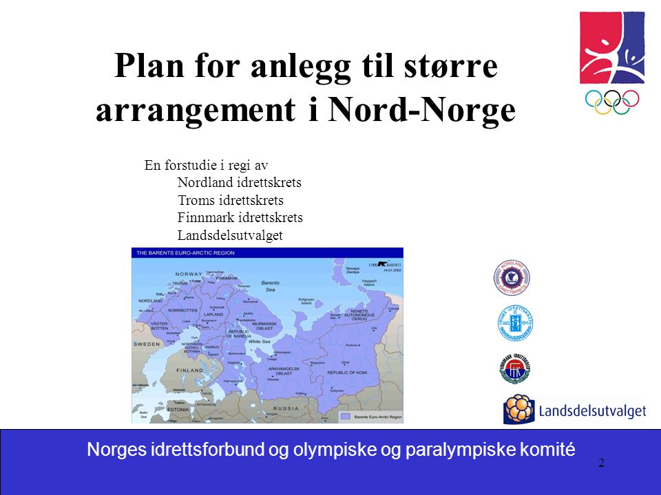 Plan for anlegg til større arrangement i Nord-Norge