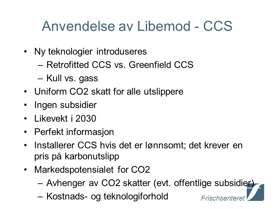 Anvendelse av Libemod - CCS