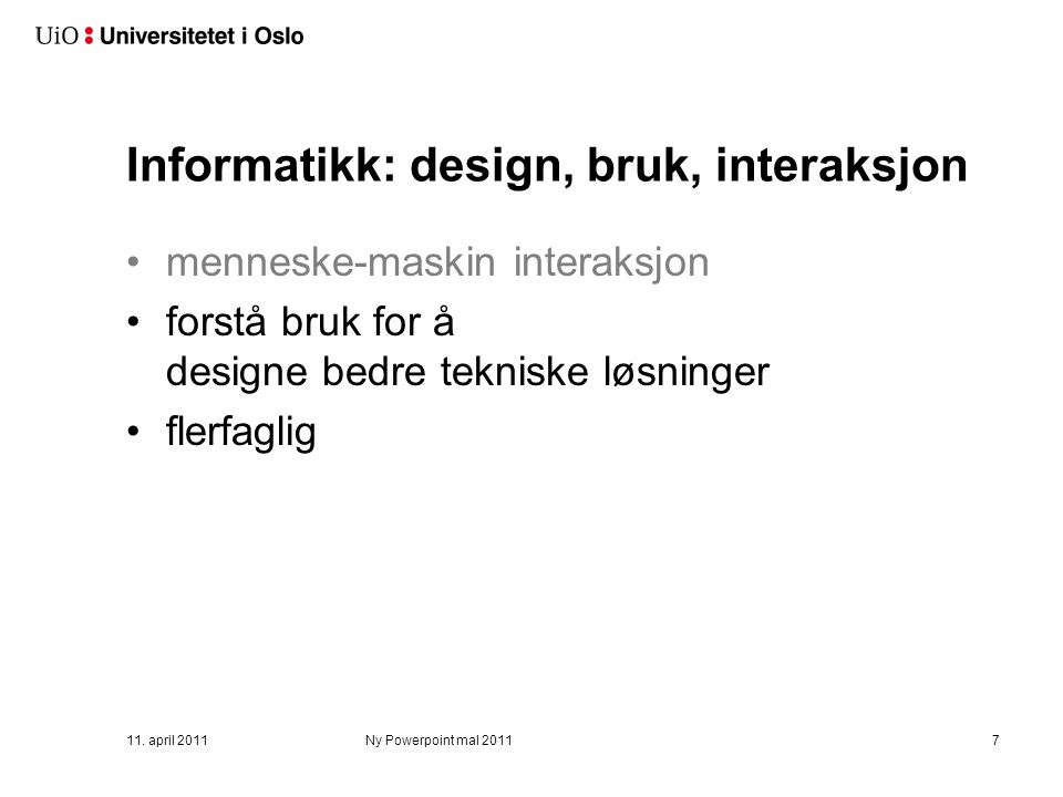 Informatikk: design, bruk, interaksjon