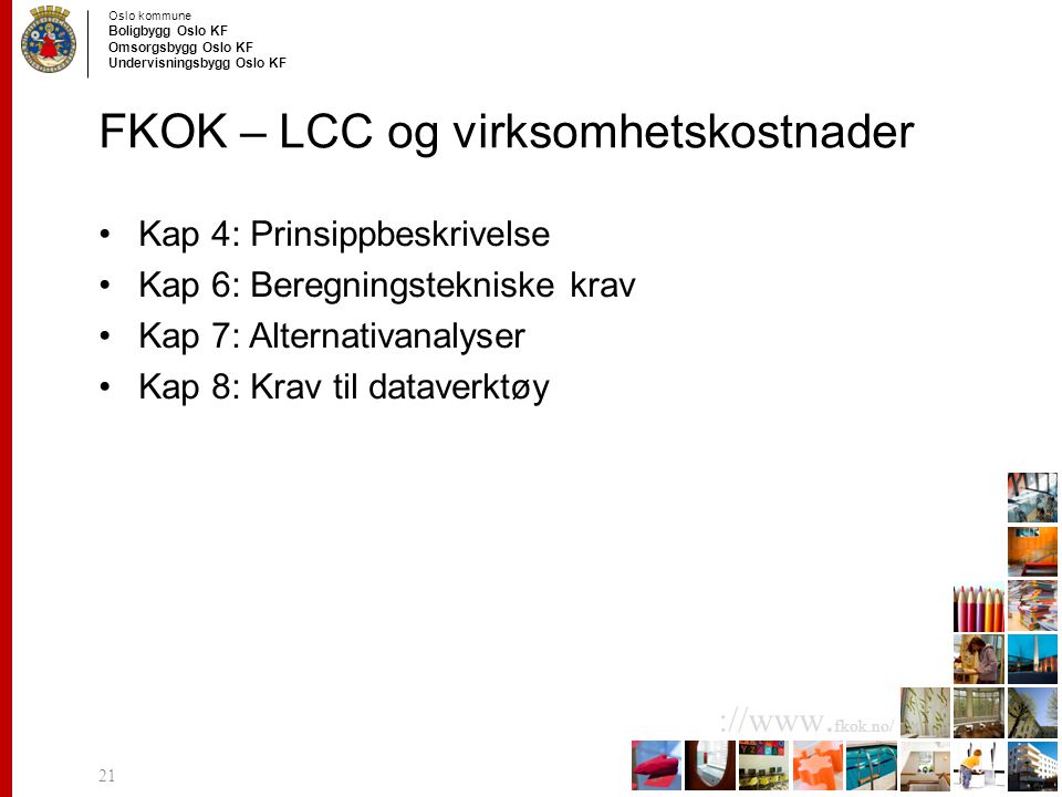 FKOK – LCC og virksomhetskostnader