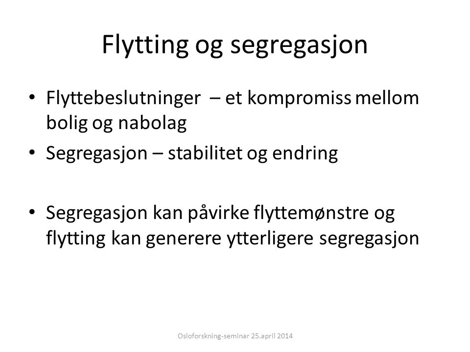 Flytting og segregasjon