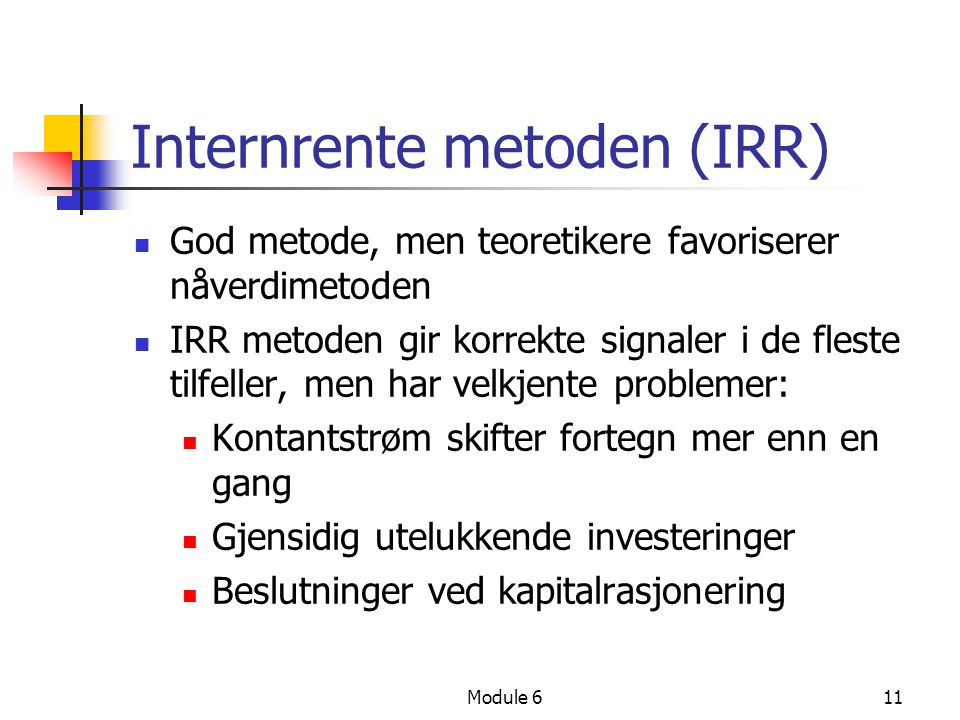 Internrente metoden (IRR)