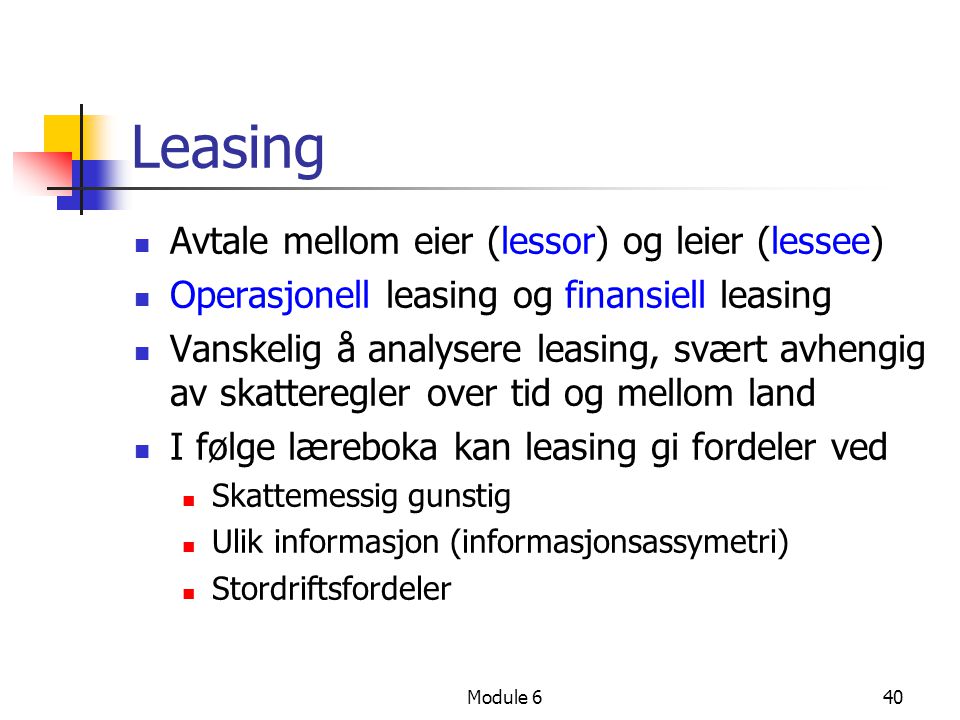 Leasing Avtale mellom eier (lessor) og leier (lessee)