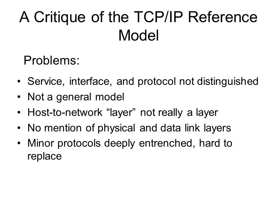 A Critique of the TCP/IP Reference Model