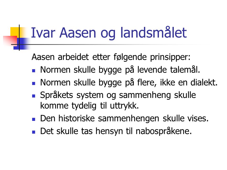 Ivar Aasen og landsmålet