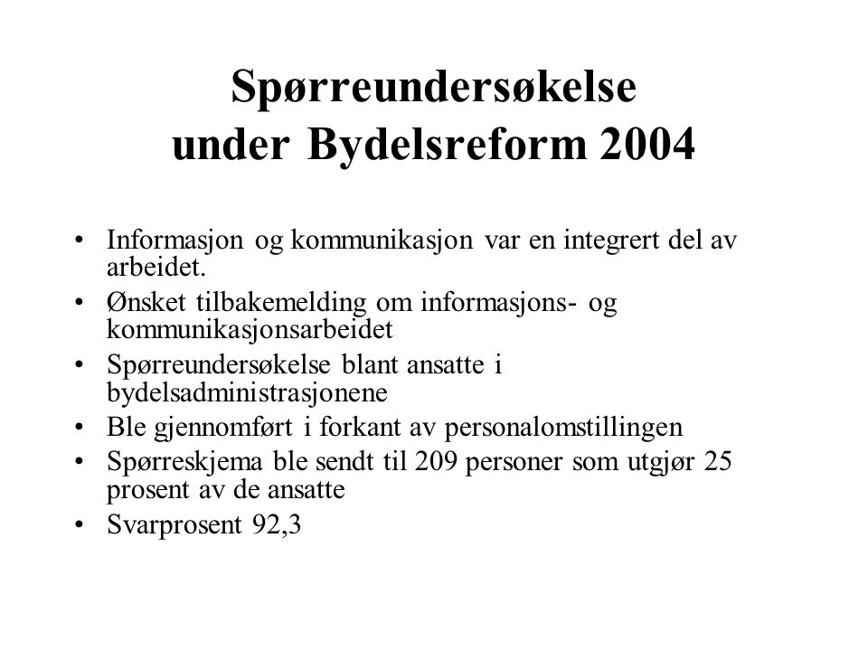 Spørreundersøkelse under Bydelsreform 2004