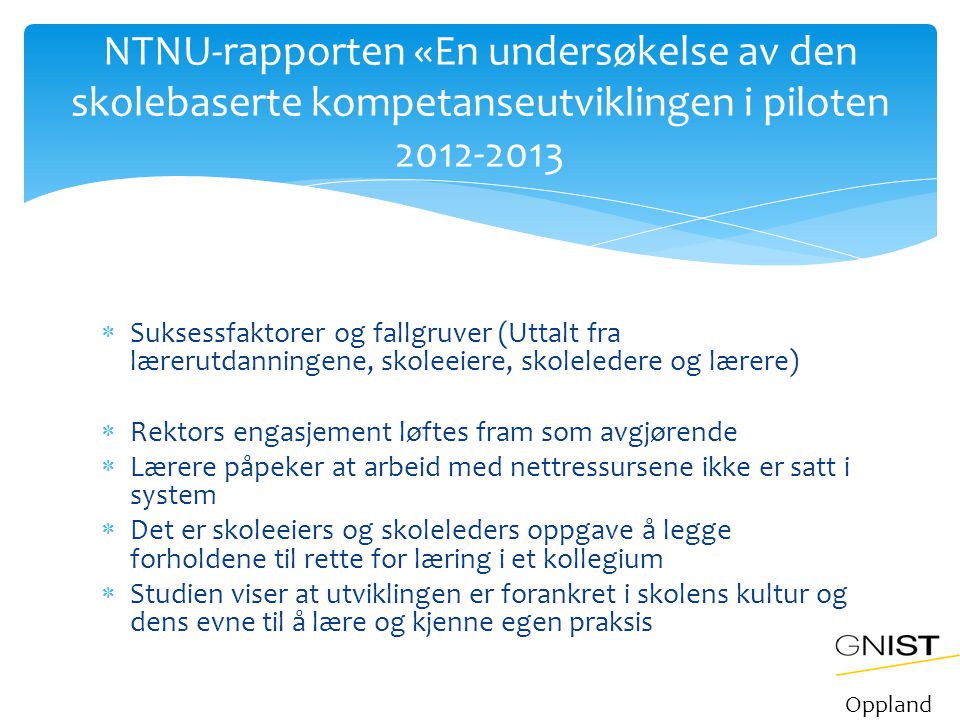 NTNU-rapporten «En undersøkelse av den skolebaserte kompetanseutviklingen i piloten