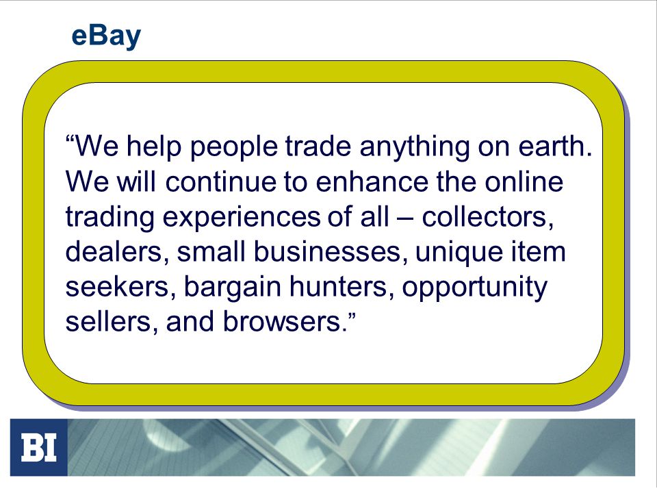 eBay We help people trade anything on earth. We will continue to enhance the online. trading experiences of all – collectors,
