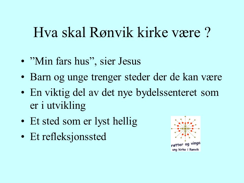 Hva skal Rønvik kirke være