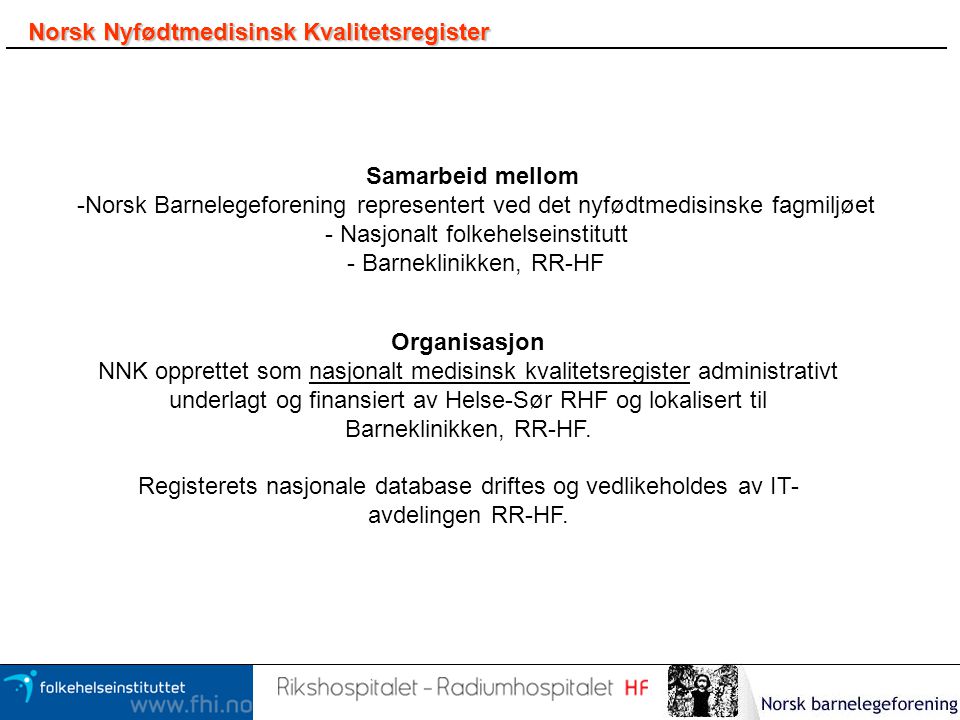 Norsk Nyfødtmedisinsk Kvalitetsregister