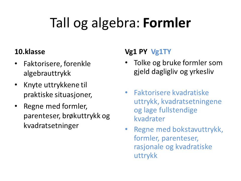 Tall og algebra: Formler