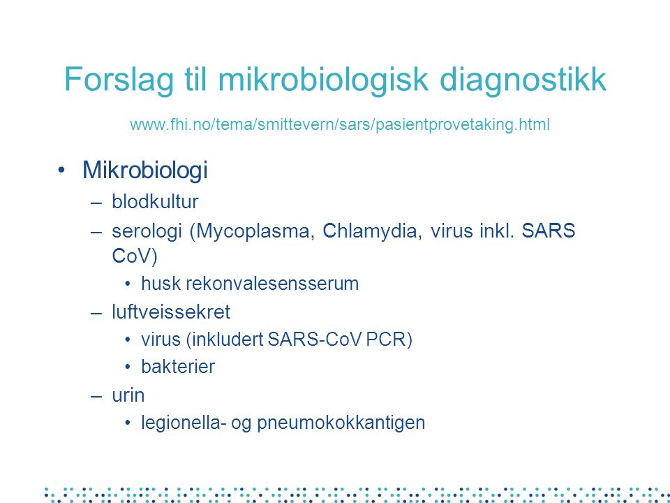 Forslag til mikrobiologisk diagnostikk www. fhi
