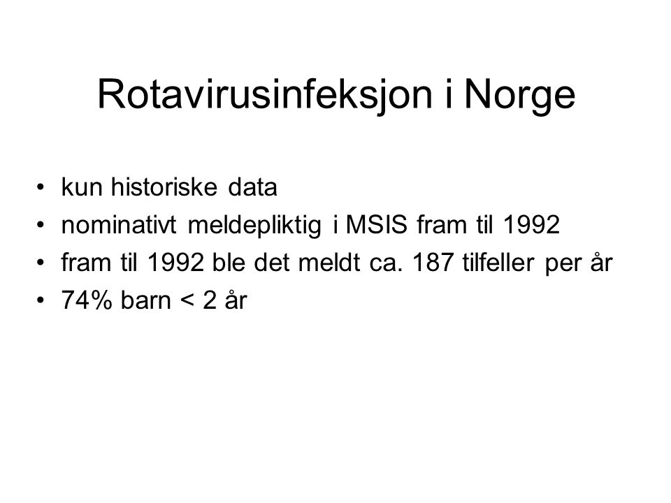 Rotavirusinfeksjon i Norge