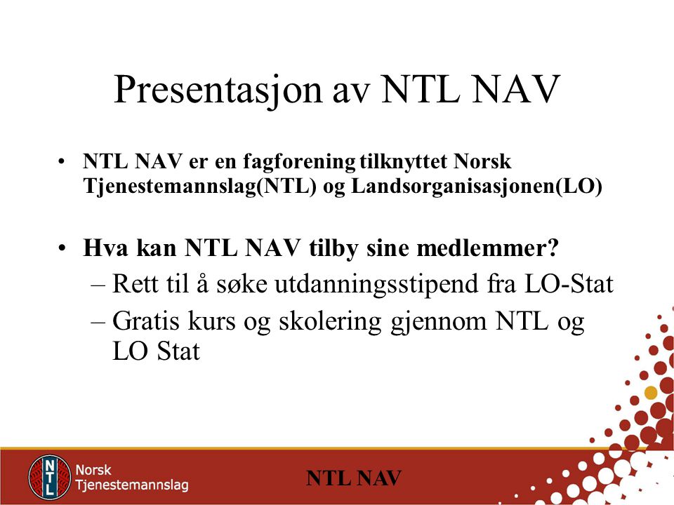 Presentasjon av NTL NAV