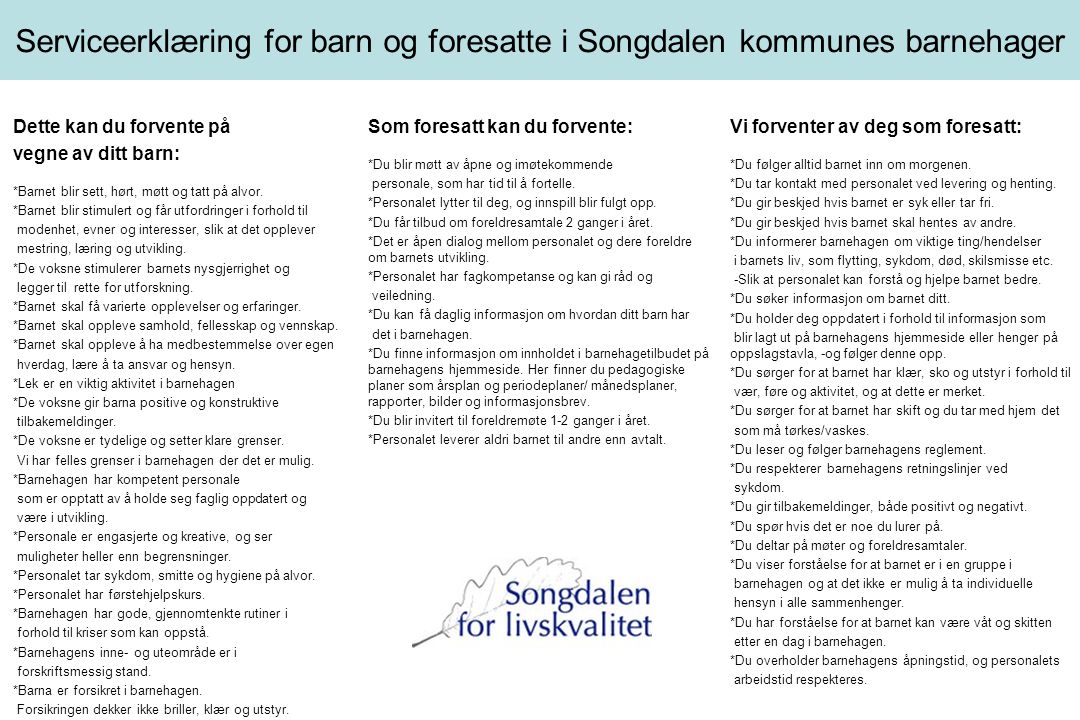 Serviceerklæring for barn og foresatte i Songdalen kommunes barnehager